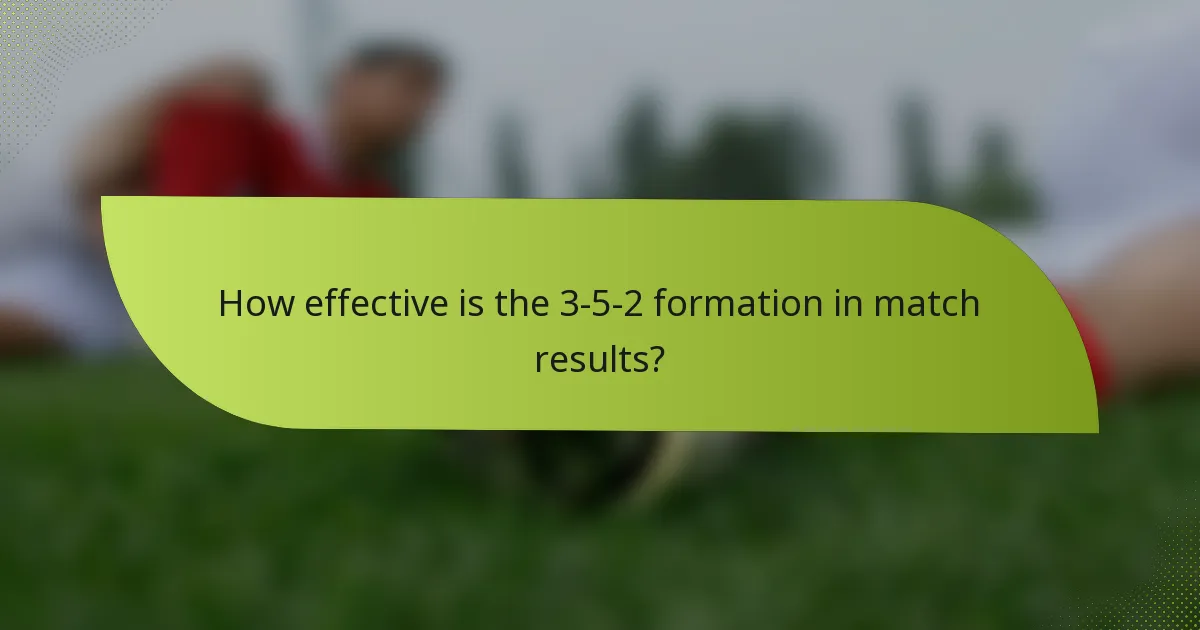 How effective is the 3-5-2 formation in match results?